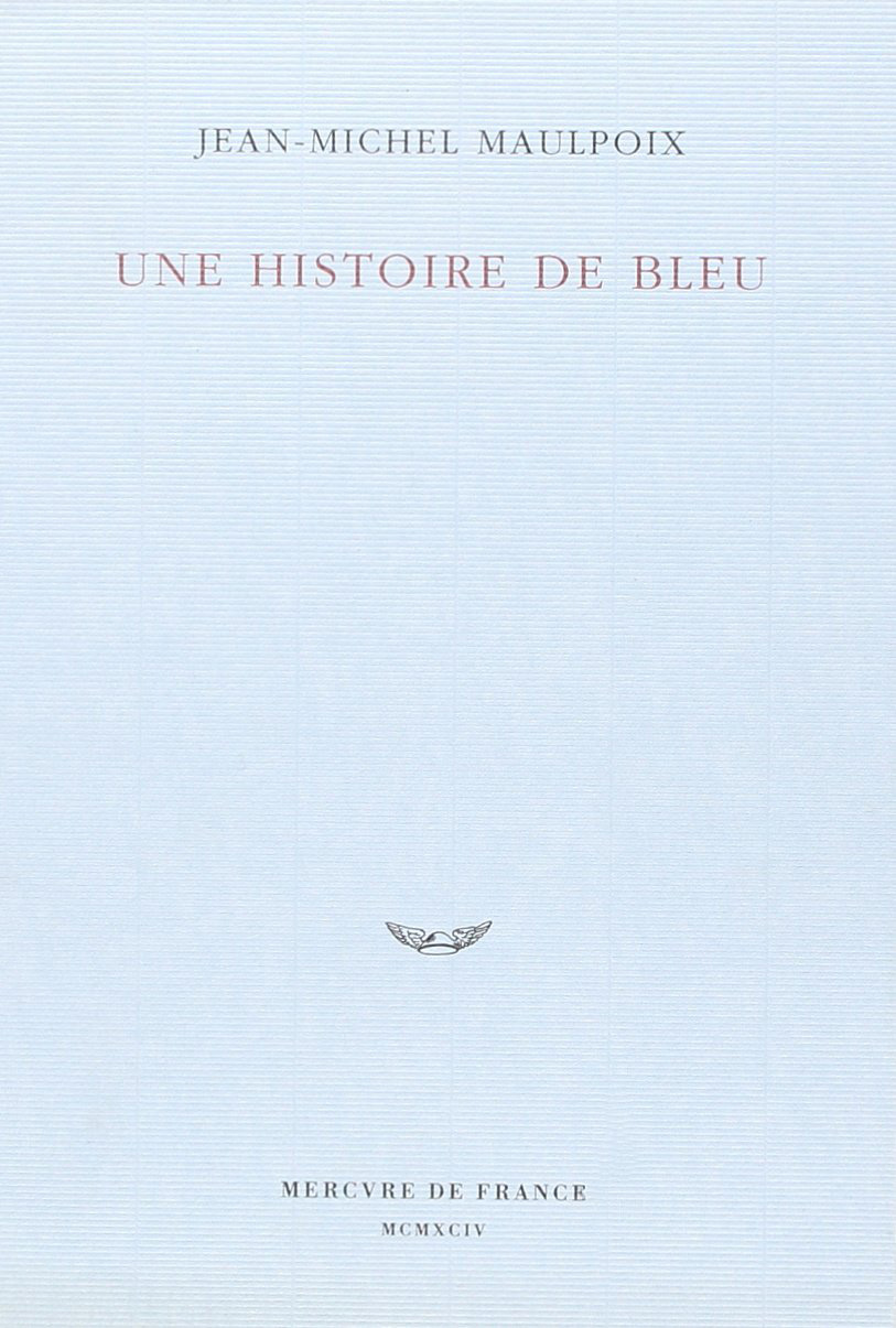 Une
                                        histoire de bleu