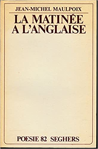 La
                                        Matine  l'anglaise