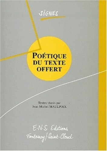 Potique du texte offert